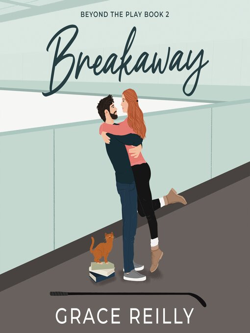 Title details for Breakaway by Grace Reilly - Available